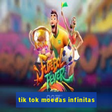 tik tok moedas infinitas