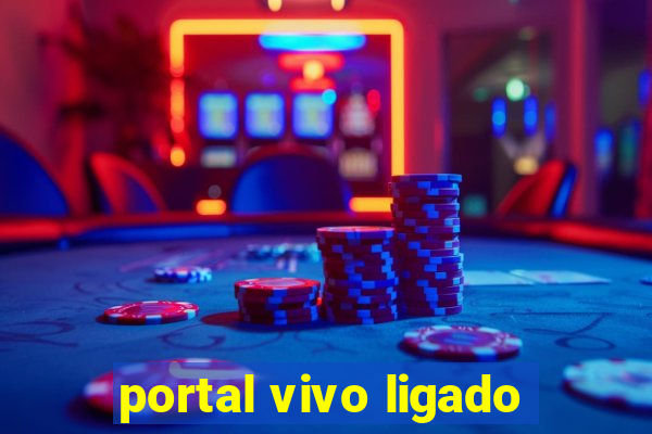 portal vivo ligado