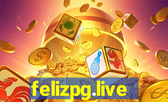 felizpg.live