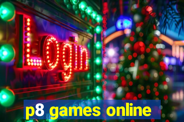 p8 games online