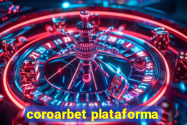 coroarbet plataforma