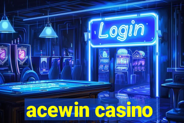 acewin casino