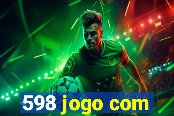 598 jogo com