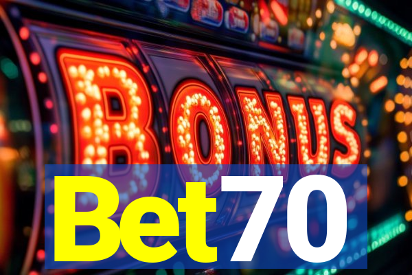 Bet70