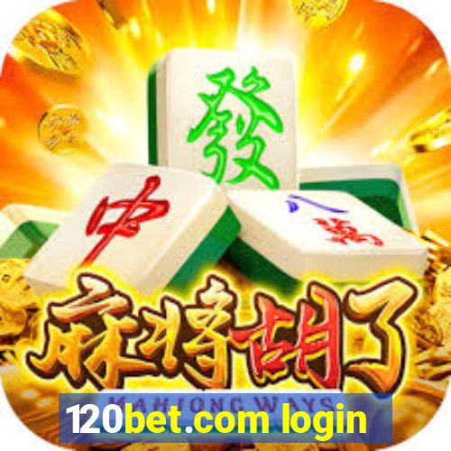 120bet.com login