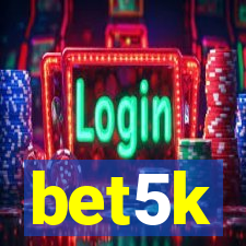 bet5k