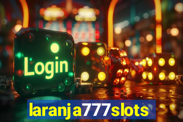 laranja777slots.com