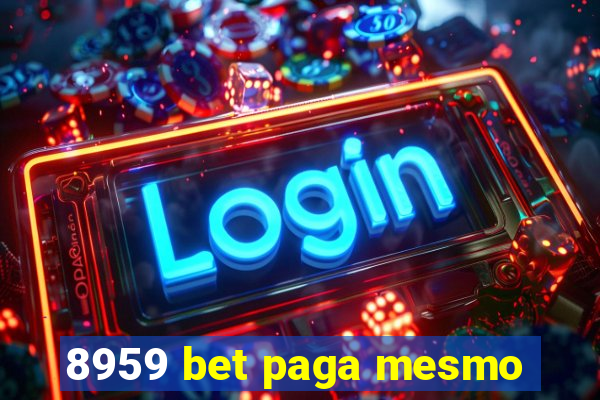 8959 bet paga mesmo