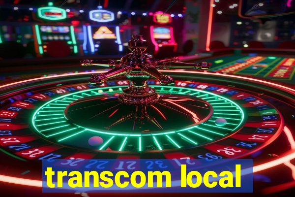 transcom local