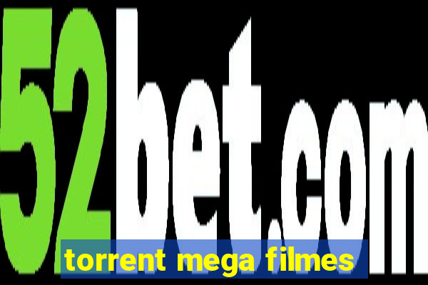 torrent mega filmes