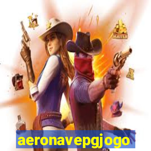 aeronavepgjogo