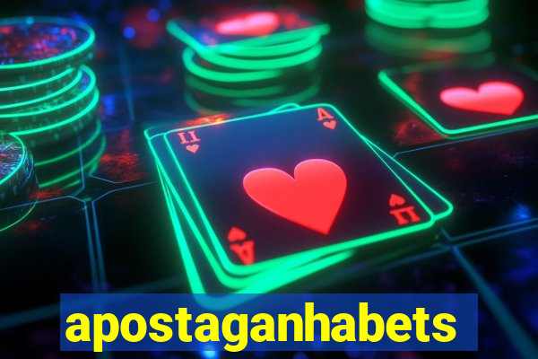 apostaganhabets