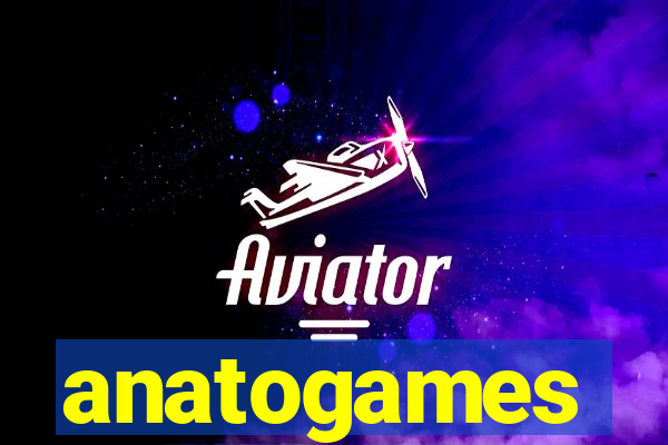 anatogames