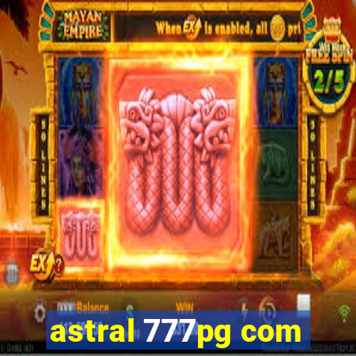 astral 777pg com