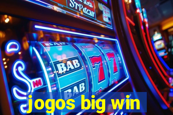 jogos big win