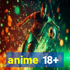 anime 18+