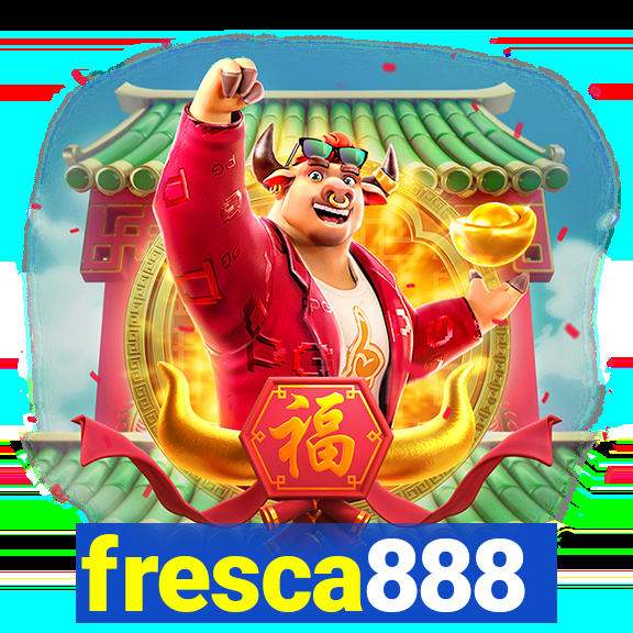 fresca888