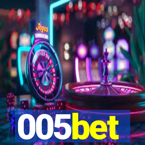 005bet