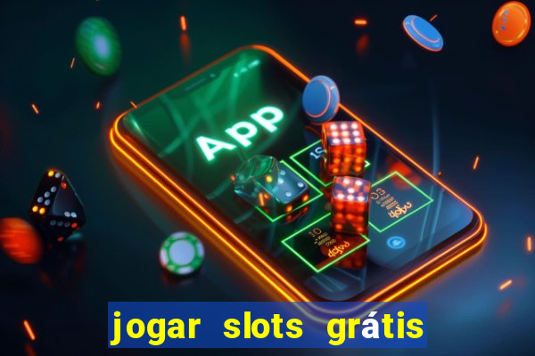 jogar slots grátis fortune tiger