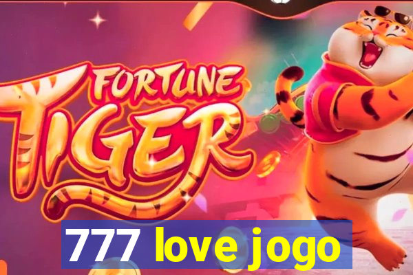 777 love jogo