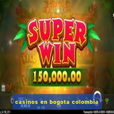 casinos en bogota colombia