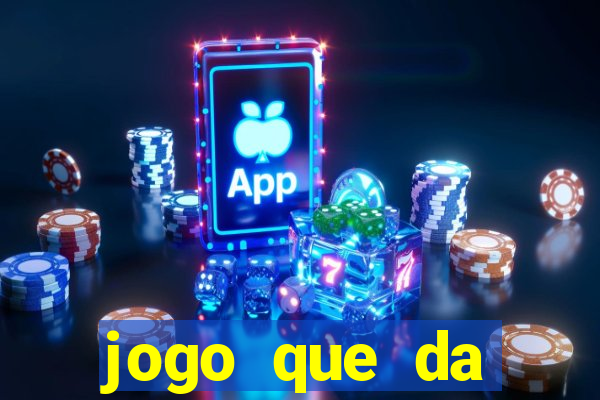 jogo que da dinheiro para se cadastrar