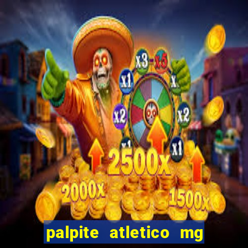 palpite atletico mg x botafogo