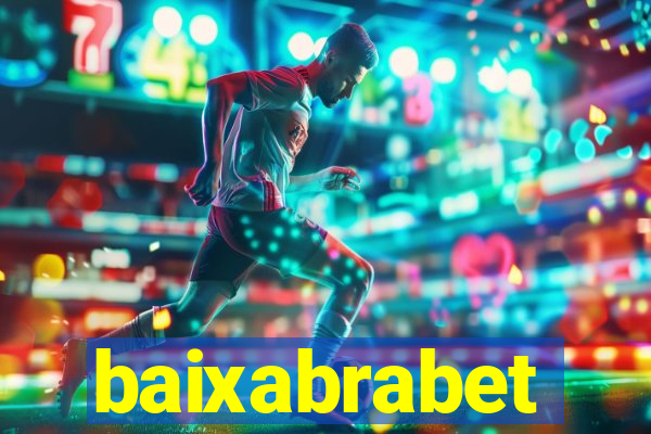 baixabrabet