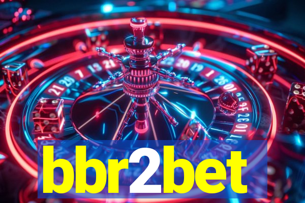 bbr2bet