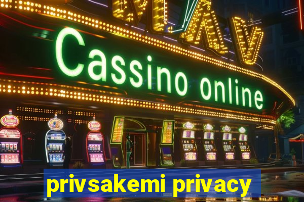 privsakemi privacy