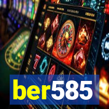 ber585