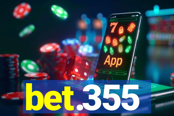 bet.355