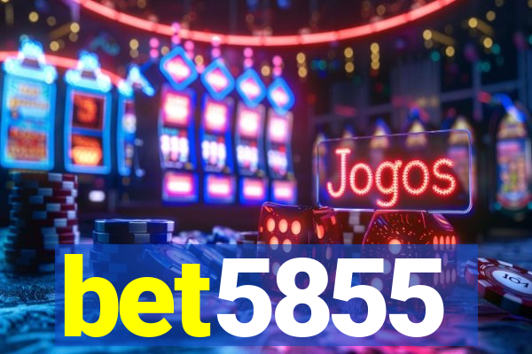 bet5855