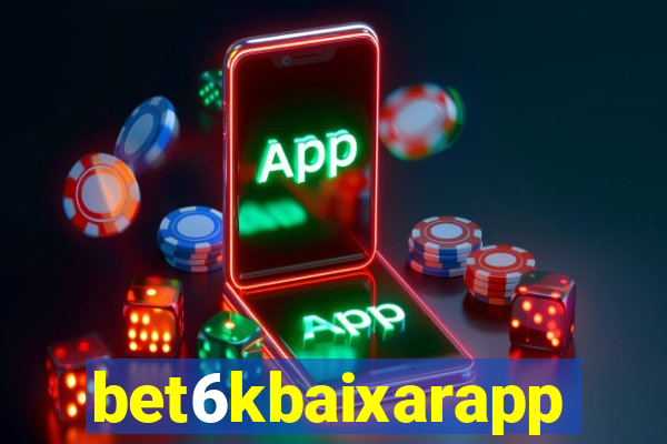 bet6kbaixarapp