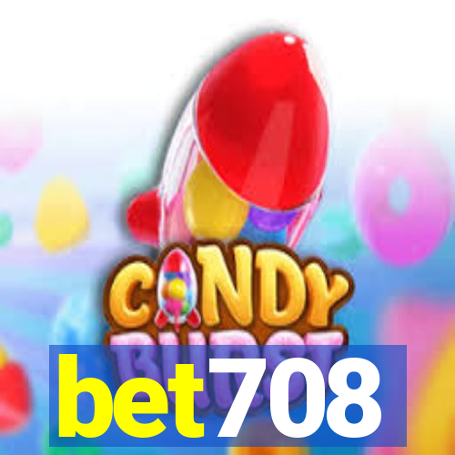 bet708