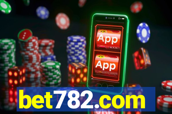 bet782.com