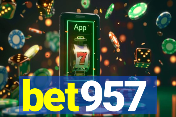 bet957