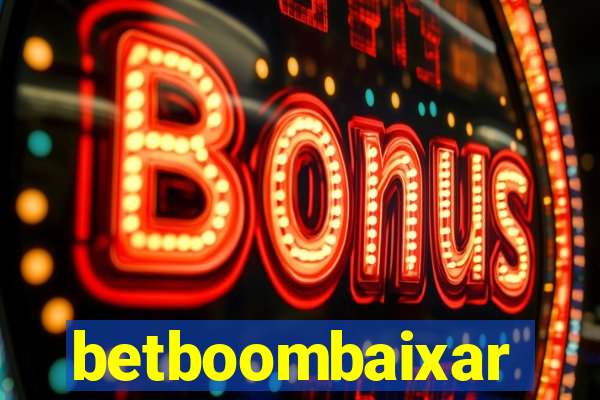 betboombaixar