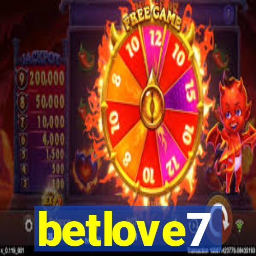 betlove7