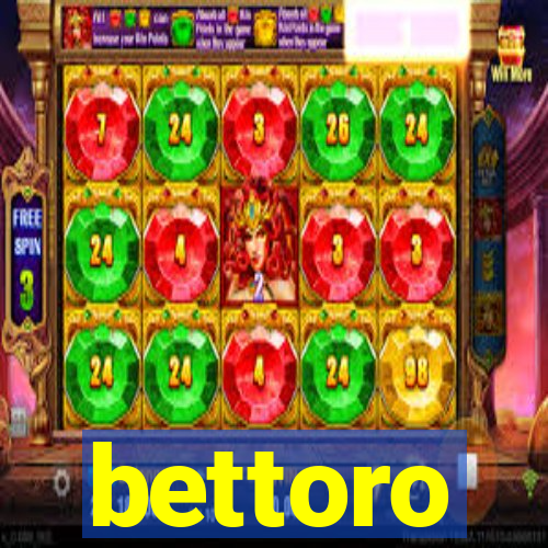 bettoro