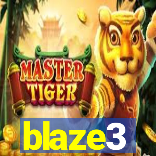 blaze3