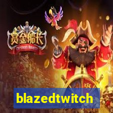 blazedtwitch