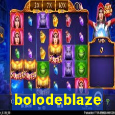 bolodeblaze