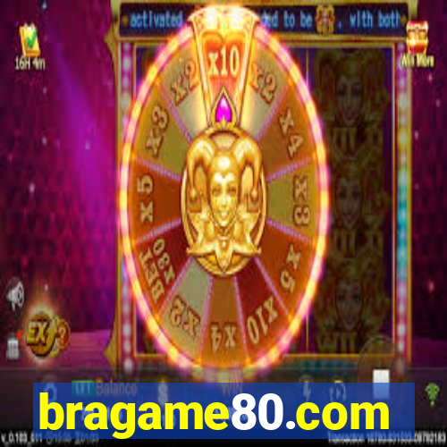 bragame80.com