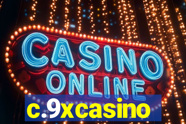 c.9xcasino