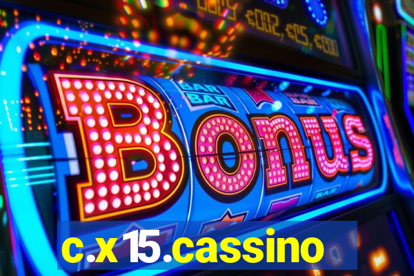 c.x15.cassino