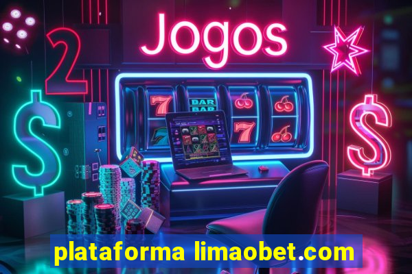 plataforma limaobet.com