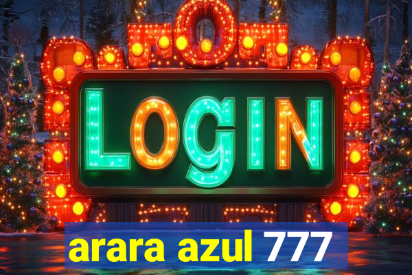 arara azul 777