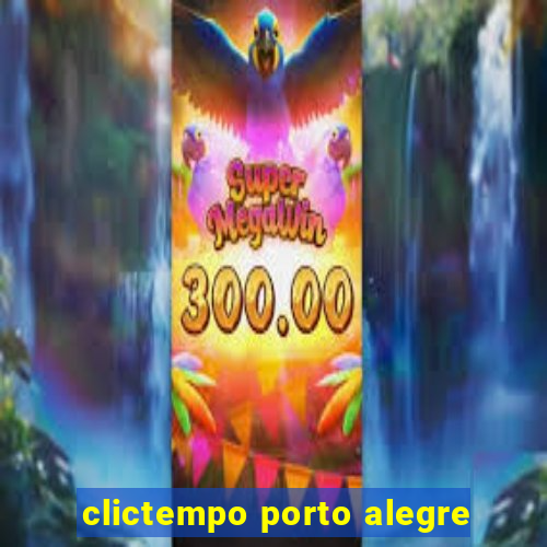 clictempo porto alegre