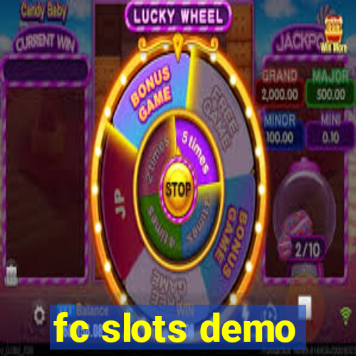 fc slots demo